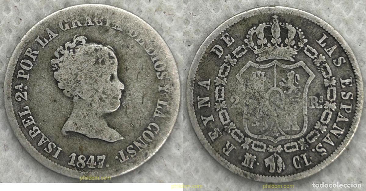 Monedas de Espa&ntilde;a: 4689 ESPA&Ntilde;A 1847 ISABEL II 2 REALES 1847 MADRID CL