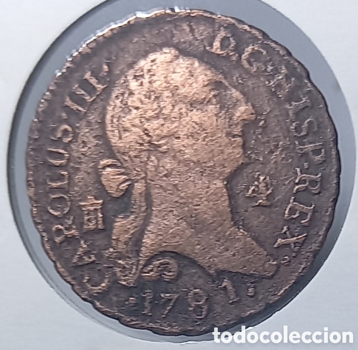 Monedas de Espa&ntilde;a: 4 MARAVEDIS. CARLOS III.1781. CECA DE SEGOVIA.