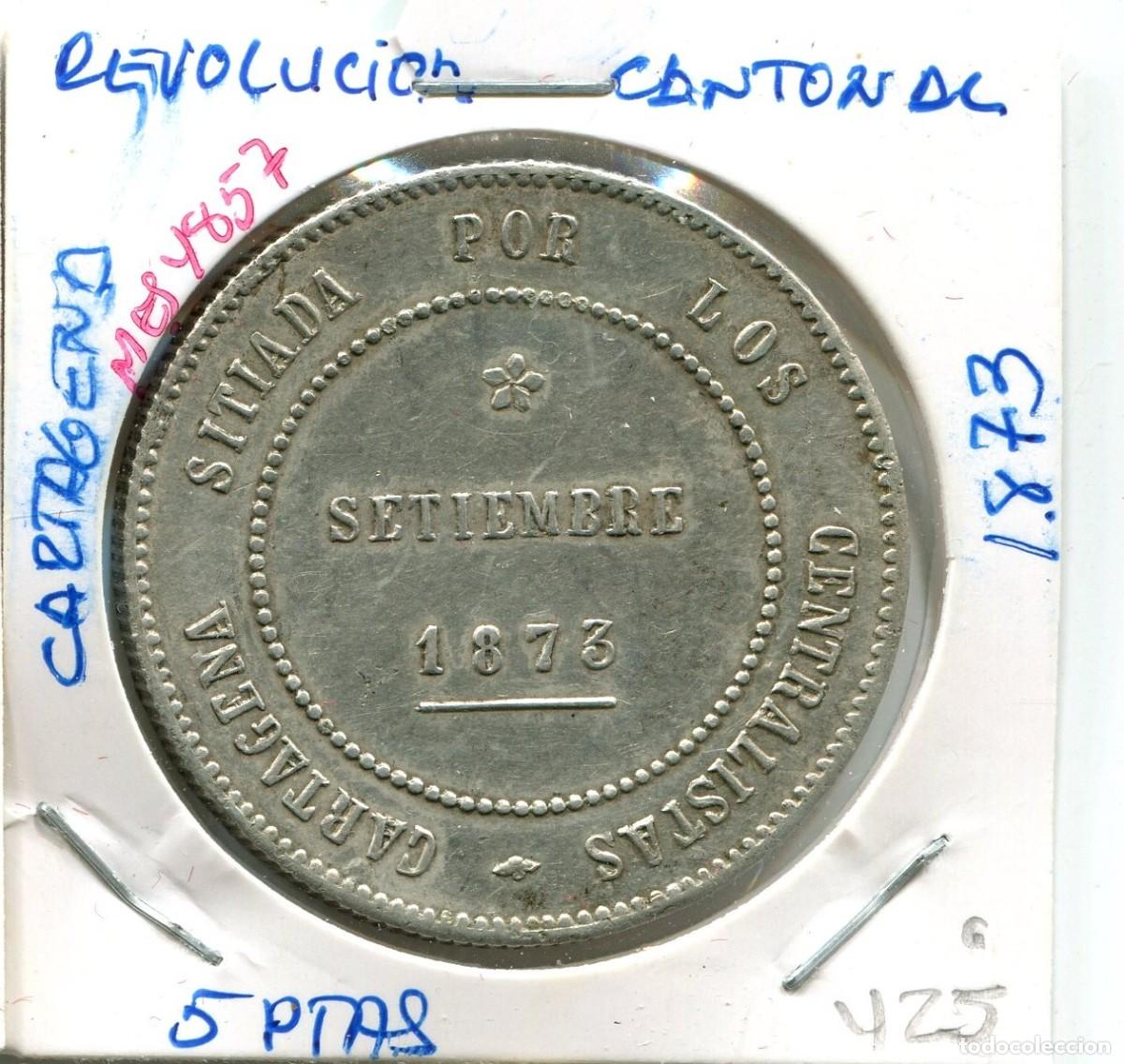 Monedas de Espa&ntilde;a: 5 PESETAS REVOLUCION CANTANAL A&Ntilde;O 1873 CARTAGENA ( MES4857 )