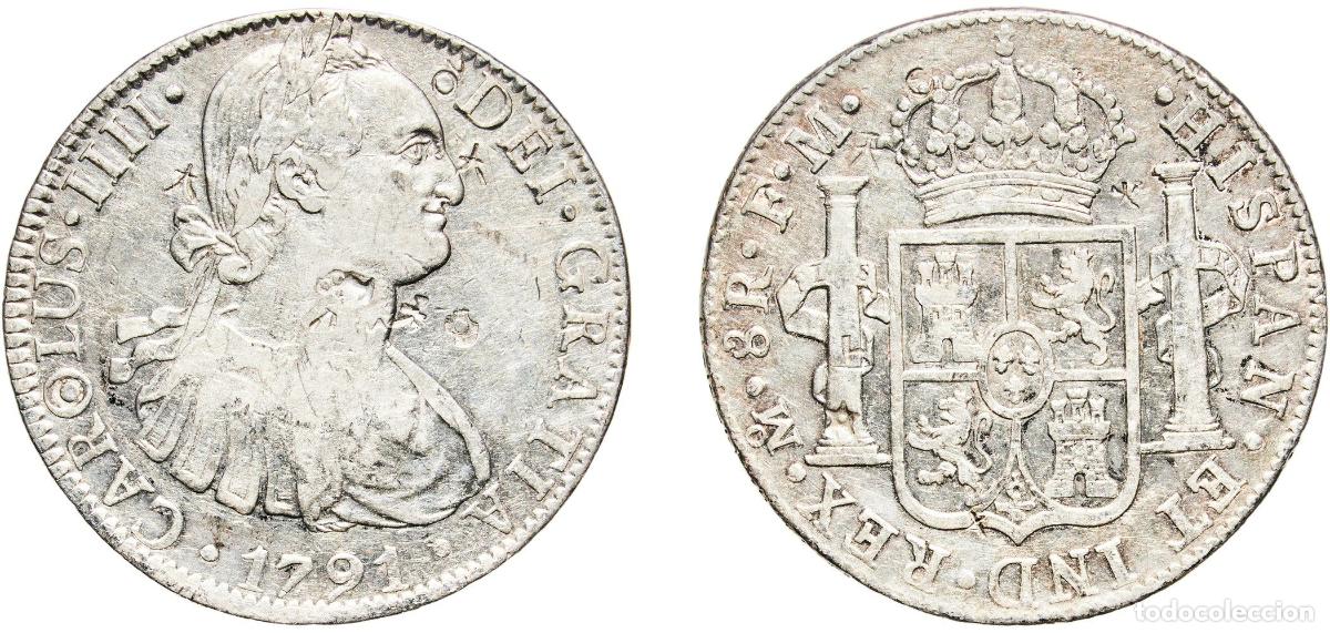 Monedas de Espa&ntilde;a: Mexico Spanish colony 1791 Mo FM 8 Reales - Carlos IV Silver (.896) Mexican Mint 26.72g XF KM 109