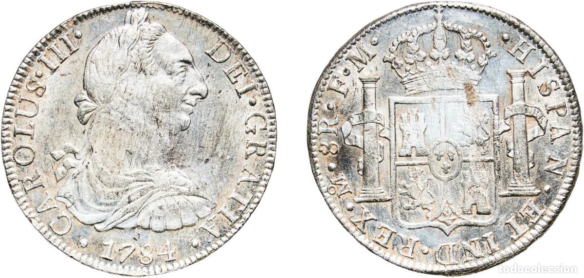 Monete da Spagna: Mexico Spanish colony 1784 Mo FM 8 Reales - Carlos III Silver (.903) Mexican Mint 26.9g XF KM 106
