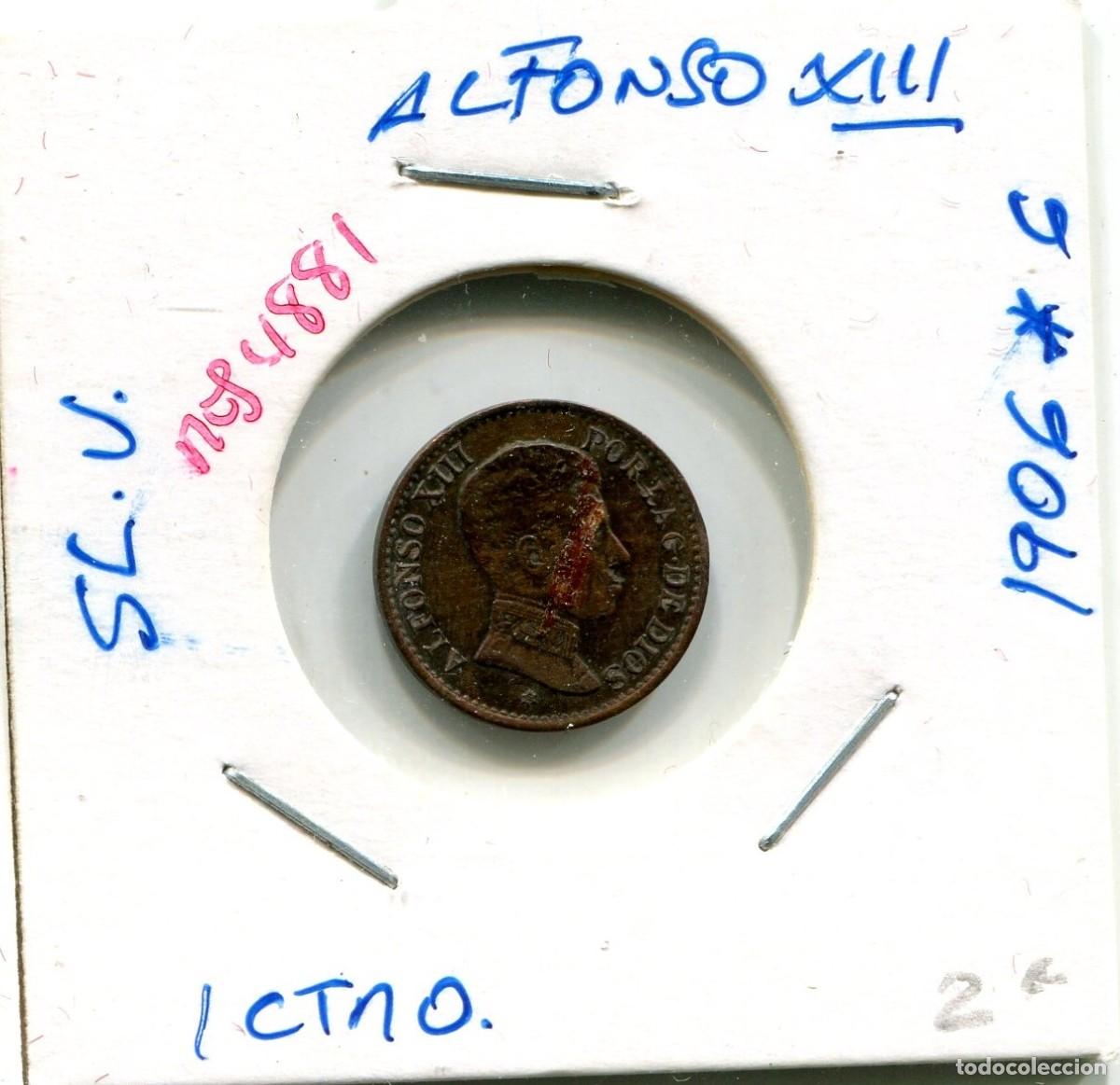 Coins of Spain: UN CENTIMO ALFONSO XIII A&Ntilde;O 1906*6 SL.V ( MES4881 )