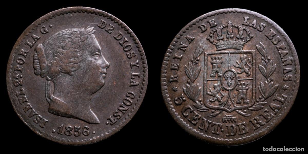Moedas de Espanha: 1856, 5 Centimos de Real Isabella II, Segovia Mint - 17 mm / 1,75 gr.