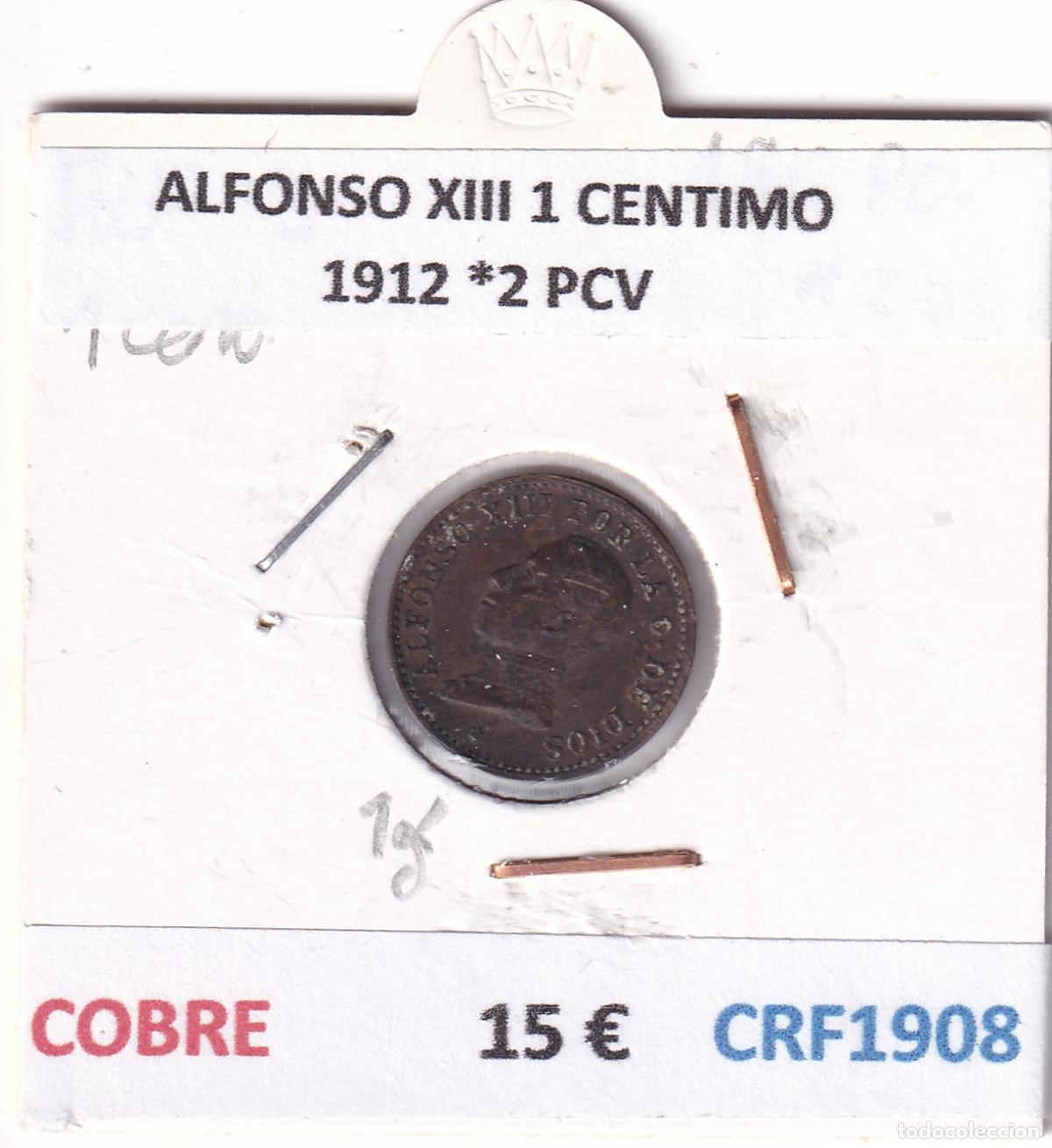 Monedas de Espa&ntilde;a: CRF1908 MONEDA ESPA&Ntilde;A ALFONSO XIII 1 CENTIMO 1912 *2 PCV - Foto 3