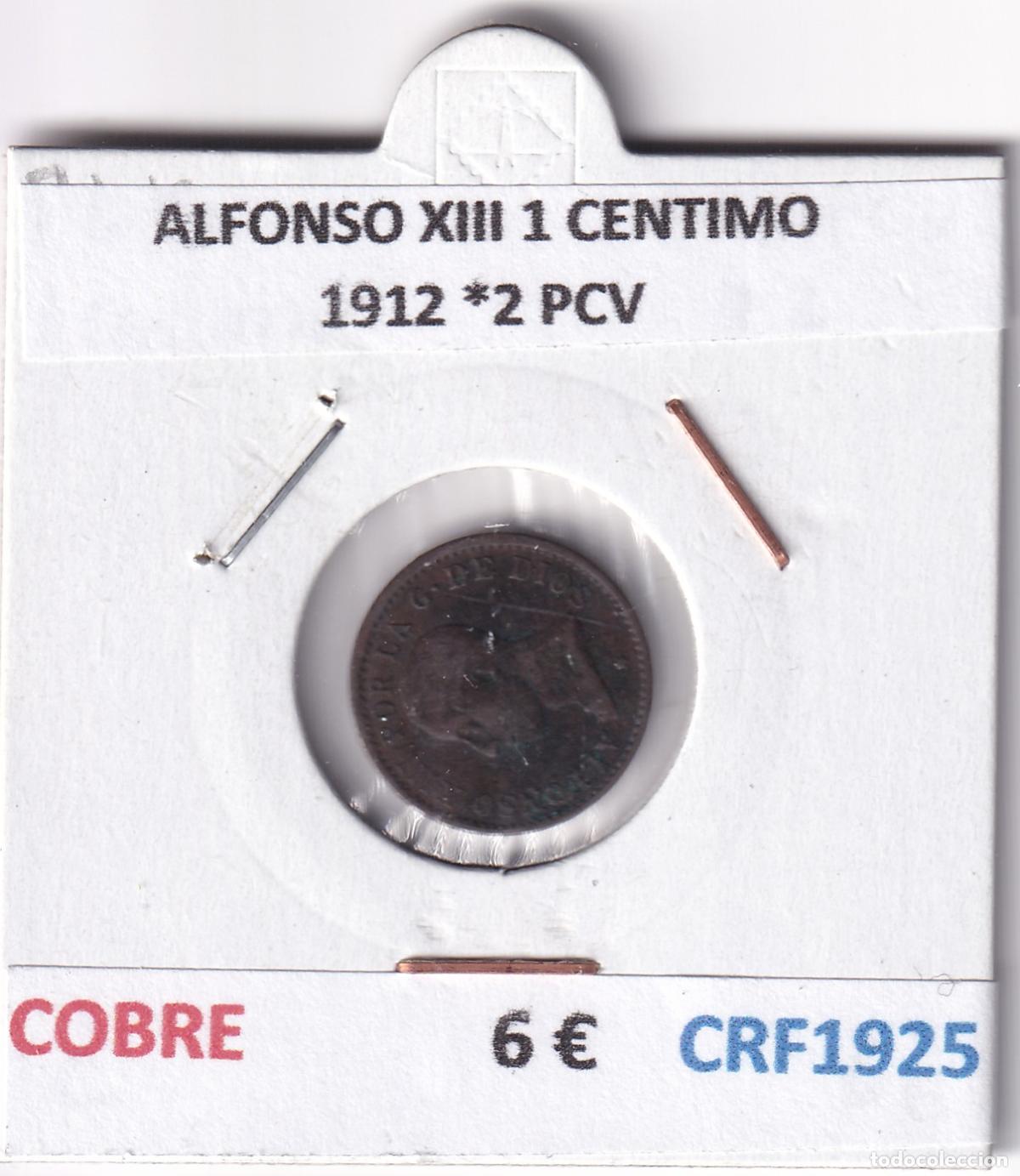 Monedas de Espa&ntilde;a: CRF1925 MONEDA ESPA&Ntilde;A ALFONSO XIII 1 CENTIMO 1912 *2 PCV - Foto 3