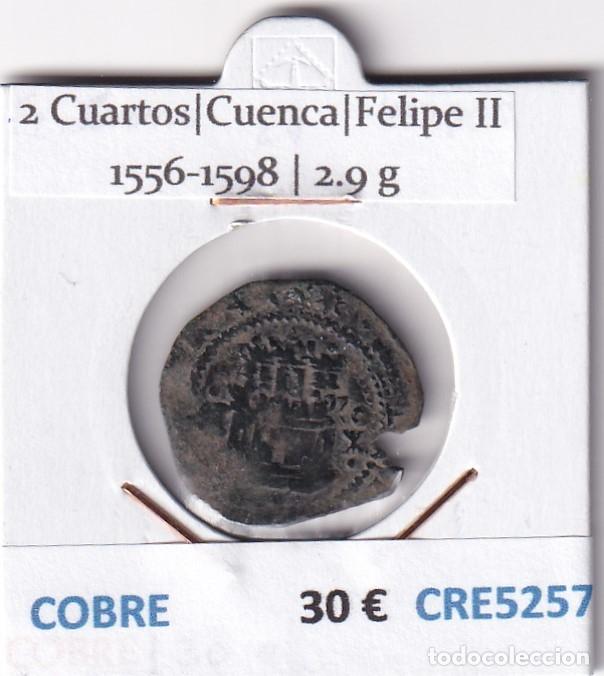 Coins of Spain: CRE5257 MONEDA ESPA&Ntilde;A FELIPE II 2 CUARTOS CUENCA 1556-1598 COBRE