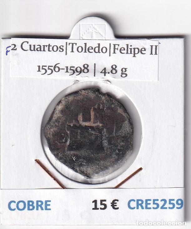 M&uuml;nzen von Spanien: CRE5259 MONEDA ESPA&Ntilde;A FELIPE II 2 CUARTOS TOLEDO 1556-1598 COBRE