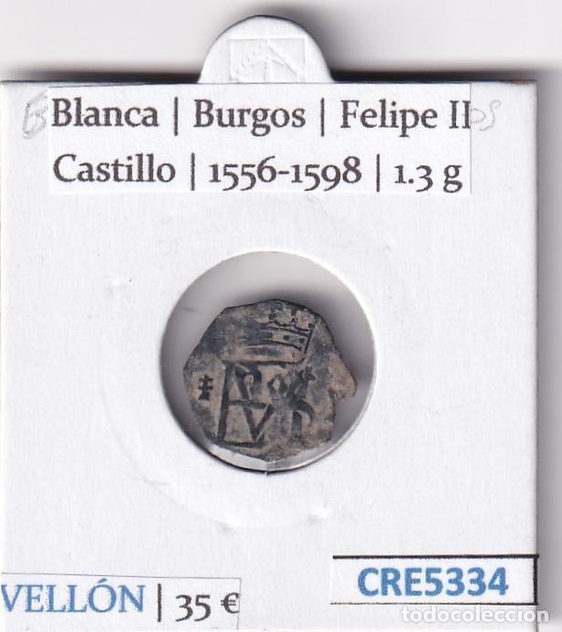 Monnaies d'Espagne: CRE5334 MONEDA ESPA&Ntilde;A BLANCA BURGOS FELIPE II VELLON