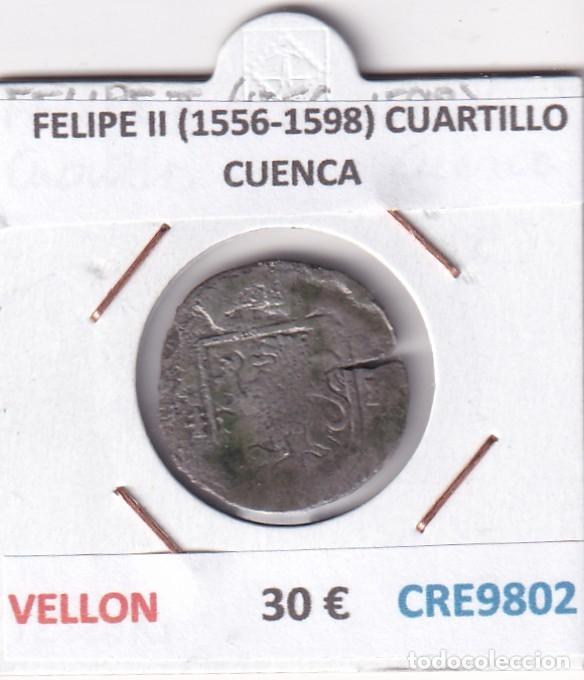Monnaies d'Espagne: CRE9802 MONEDA ESPA&Ntilde;A FELIPE II (1556-1598) CUARTILLO CUENCA VELLON
