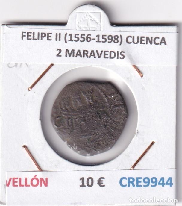 Monnaies d'Espagne: CRE9944 MONEDA ESPA&Ntilde;A FELIPE II (1556-1598) CUENCA 2 MARAVEDIS VELLON