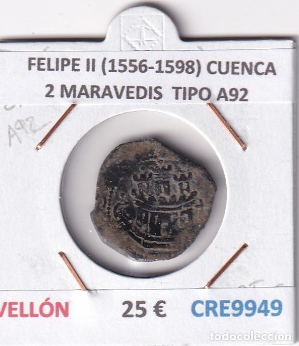 Monnaies d'Espagne: CRE9949 MONEDA ESPA&Ntilde;A FELIPE II (1556-1598) CUENCA 2 MARAVEDIS TIPO A92 VELLON