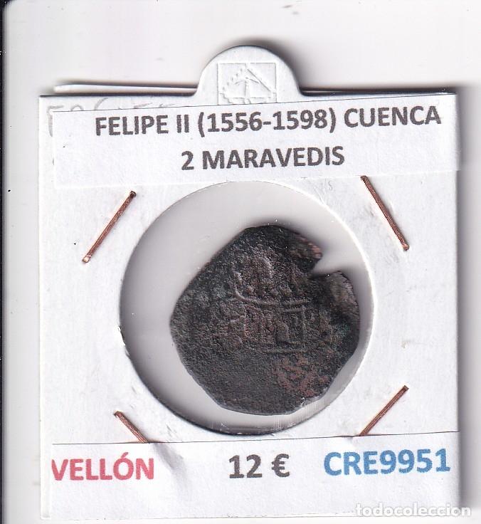 Monnaies d'Espagne: CRE9951 MONEDA ESPA&Ntilde;A FELIPE II (1556-1598) CUENCA 2 MARAVEDIS VELLON