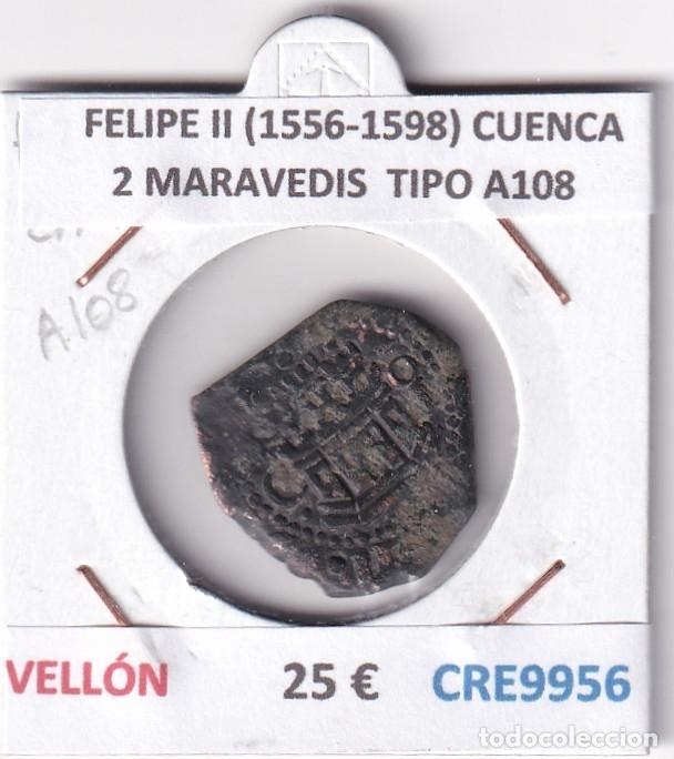Monnaies d'Espagne: CRE9956 MONEDA ESPA&Ntilde;A FELIPE II (1556-1598) CUENCA 2 MARAVEDIS TIPO A108 VELLON