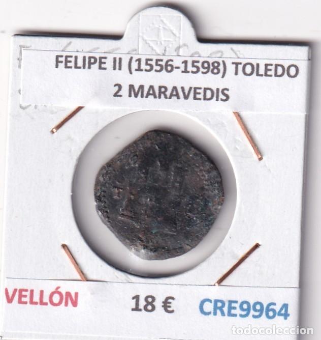 Monedas de Espa&ntilde;a: CRE9964 MONEDA ESPA&Ntilde;A FELIPE II (1556-1598) TOLEDO 2 MARAVEDIS VELLON