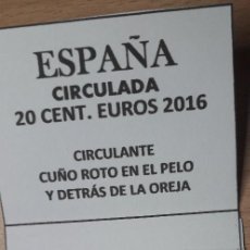 Euros: 10-00872-ESPAÑA -20 CENT €- 2016 - CUÑO ROTO EN PELO Y OREJA. Lote 274876418