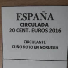 Euros: 10-00873-ESPAÑA -20 CENT €- 2016 - CUÑO ROTO EN NORUEGA. Lote 274877998