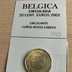 Euros: 10-01753 BELGICA 20 CENT € -2002- CUÑO ROTO CABEZA. Lote 389632879