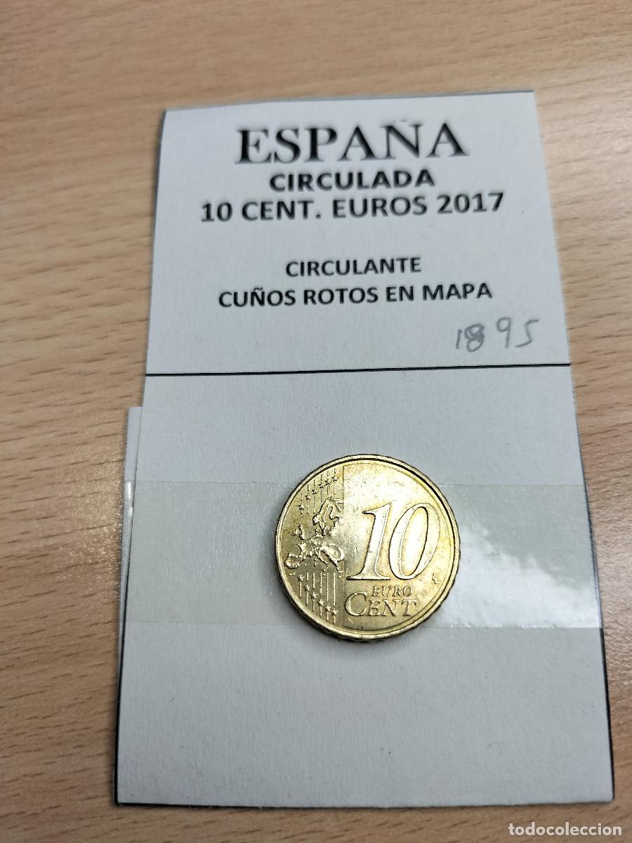 Euros: 10-01895 ESPA&Ntilde;A 10 CENT &euro; -2017 CU&Ntilde;O ROTO MAPA - Foto 2