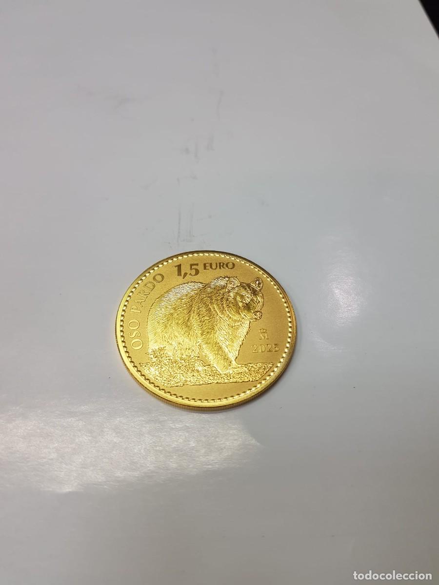 Euros: ESPA&Ntilde;A- 1,5 EURO-A&Ntilde;O 2025-OSO PARDO-ORO 999-1 ONZA 31,10 GRAMOS