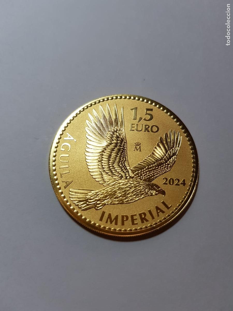Euros: ESPA&Ntilde;A- 1,5 EURO-A&Ntilde;O 2024-AGUILA IMPERIAL-ORO 999-1 ONZA 31,10 GRAMOS