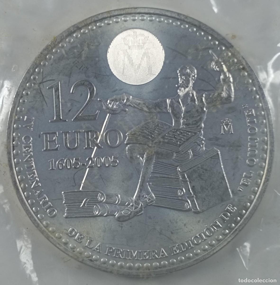 Euros: Moneda de Espa&ntilde;a 12 euros del 2005 de plata (IV Centenario de la primera edici&oacute;n de &rdquo;El Quijote&rdquo;)