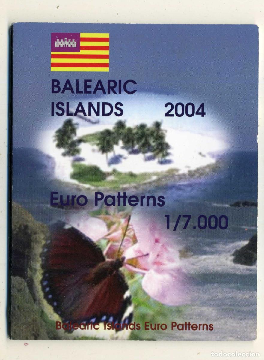 Euros: XS- ISLAS BALEARES Serie 2004 EUROS PRUEBA en Cartera