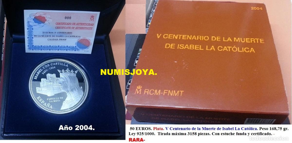Euros: 50 EUROS PLATA A&Ntilde;O 2004 ISABEL LA CAT&Oacute;LICA. Peso 168,75 gr. SOLO 3158 PIEZAS.