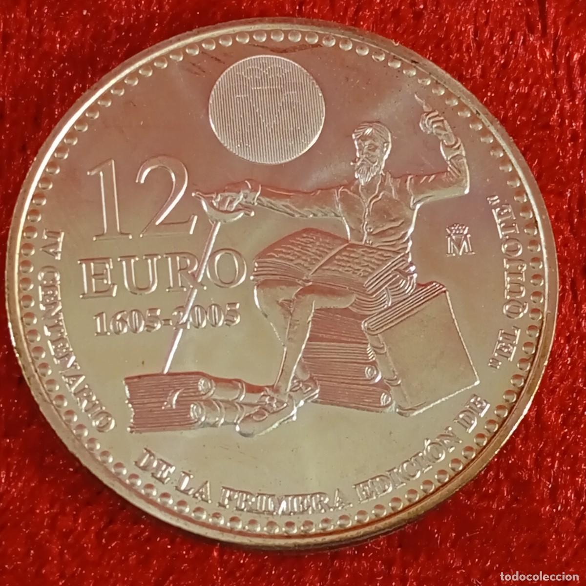 Euros: MONEDA PLATA - IV CENTENARIO DE LA PRIMERA EDICI&Oacute;N DE EL QUIJOTE 1605-2005 - 12 &euro; - SIN CIRCULAR / 5