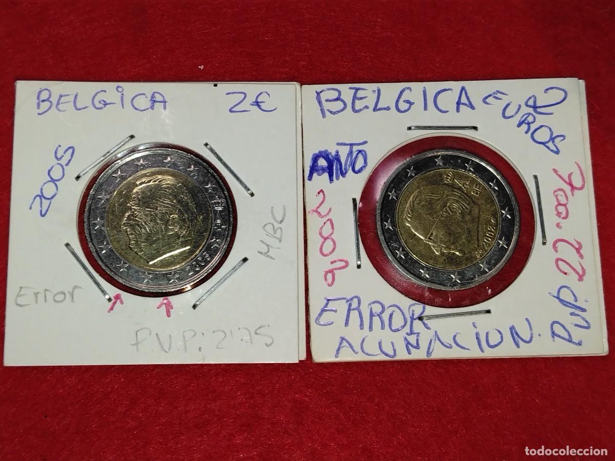 Euros: 2 MONEDAS DE 2 EUROS DE BELGICA A&Ntilde;O 2006 Y 2008 (ERROR DE ACU&Ntilde;ACION)VER FOTOS