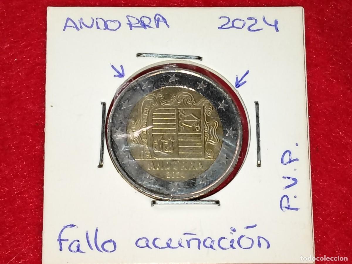 Euro: 2 EUROS DE ANDORRA 2024 FALLO DE ACU&Ntilde;ACION(VER FOTOS)