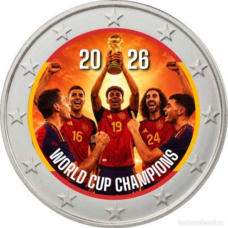 Euros: ESPA&Ntilde;A 2 EURO FUTBOL CAMPEONES COPA DEL MUNDO FIFA 2026 WORLD CUP CHAMPIONS