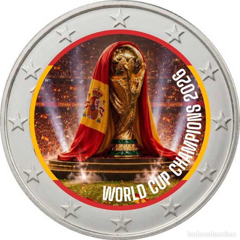Euros: ESPA&Ntilde;A 2 EURO FUTBOL CAMPEONES COPA DEL MUNDO FIFA 2026 WORLD CUP CHAMPIONS