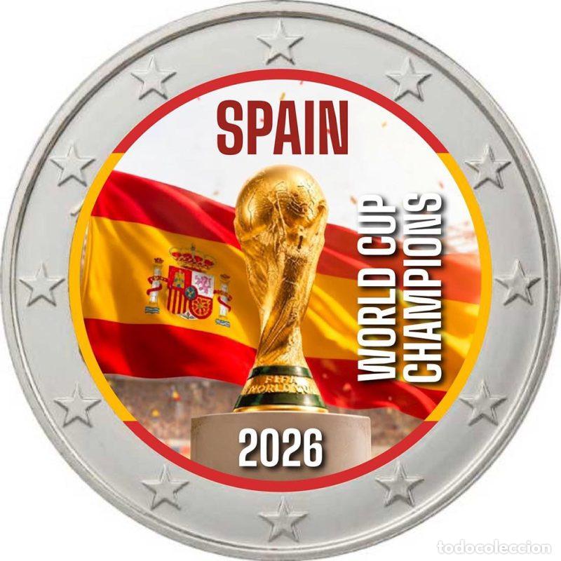 Euros: ESPA&Ntilde;A 2 EURO FUTBOL CAMPEONES COPA DEL MUNDO FIFA 2026 WORLD CUP CHAMPIONS