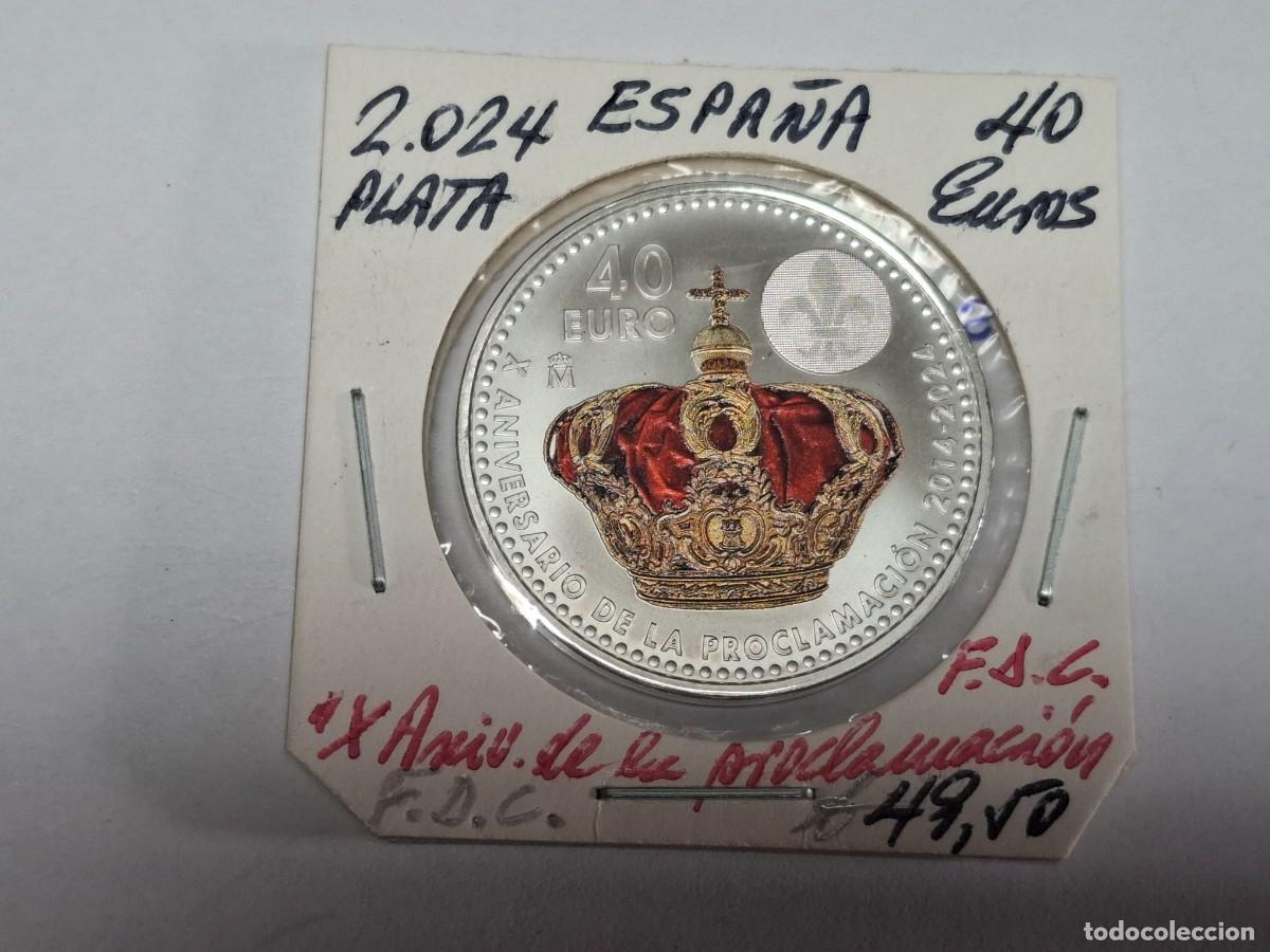 Euros: 40 EUROS de PLATA de 2024 X ANV. PROCLAMACI&Oacute;N BANCO DE ESPA&Ntilde;A en FDC