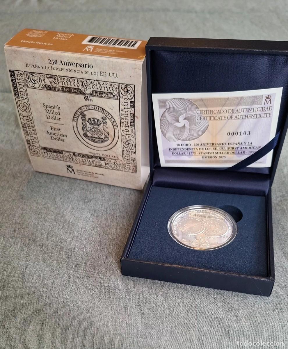 Monedas de Felipe VI: 10 EURO ESPA&Ntilde;A 2025- FIRST DOLLAR 8 REALES- 250 ANIV. EEUU