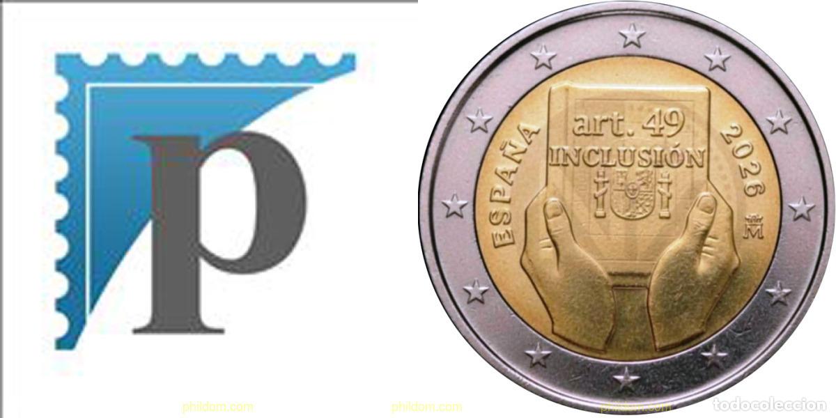 Monedas de Felipe VI: 5337 ESPA&Ntilde;A 2026 ESPA&Ntilde;A 2 EUROS CONMEMORATIVOS ESPA&Ntilde;A 2026 &rdquo;ARTICULO 49&rdquo;