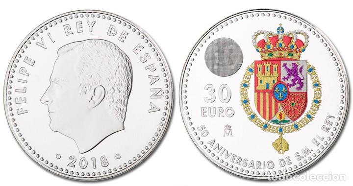 Monedas de Felipe VI: 30 EUROS DE 2018, 50 ANIVERSARIO DE S.M. EL REY- MONEDA DE PLATA