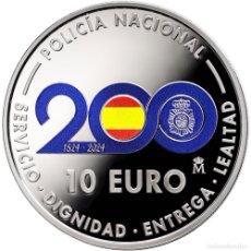 Monedas FNMT: ESPAÑA 10 EURO 200 AÑOS POLICIA NACIONAL 2024 FNMT