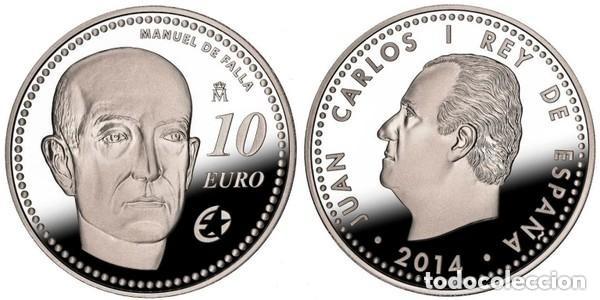 Monedas FNMT: Espa&ntilde;a 10&euro; Plata Proof 2014 Manuel de Falla..RRR - Foto 2