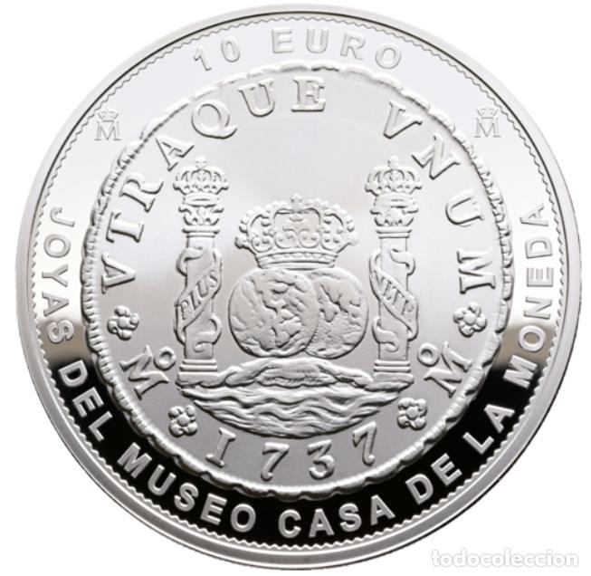 Monedas FNMT: FNMT. JOYAS MUSEO II - 1737 M&Eacute;XICO - 8 REALES. 10 &euro; Proof