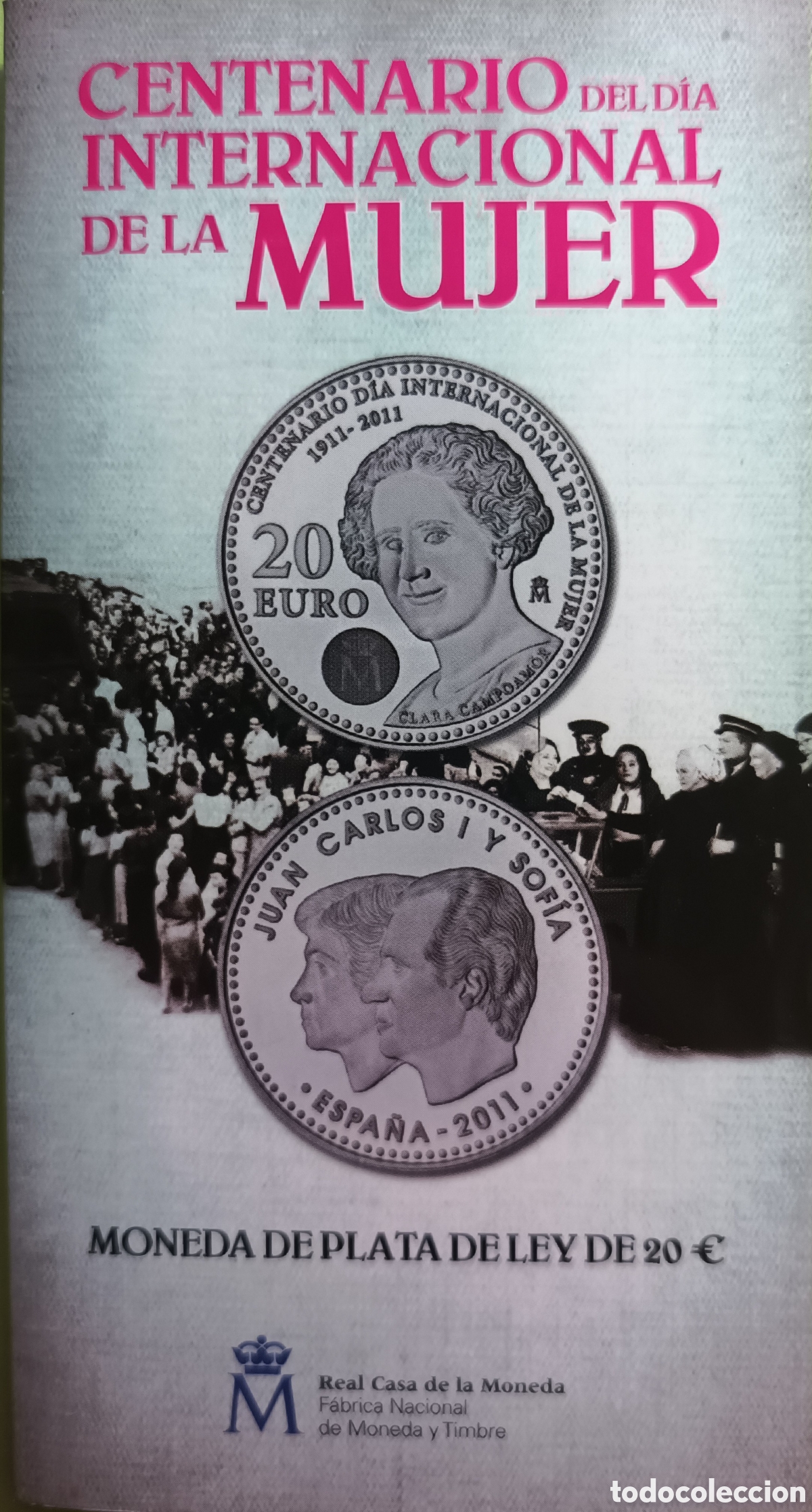 Monedas FNMT: 2011, CARTERA FNMT CENTENARIO DEL D&Iacute;A INTERNACIONAL DE LA MUJER, MONEDA DE 20&euro; - Foto 2