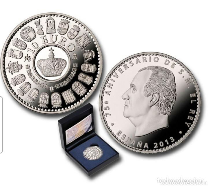 Monedas FNMT: Espa&ntilde;a 10 euro 2013 aniversario del rey...1686 piezas acu&ntilde;adas T1