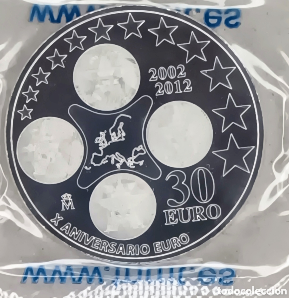 Monedas FNMT: 2012, MONEDA DE 30 EUROS, X ANIVERSARIO DE LA PUESTA EN CIRCULACI&Oacute;N DEL EURO.