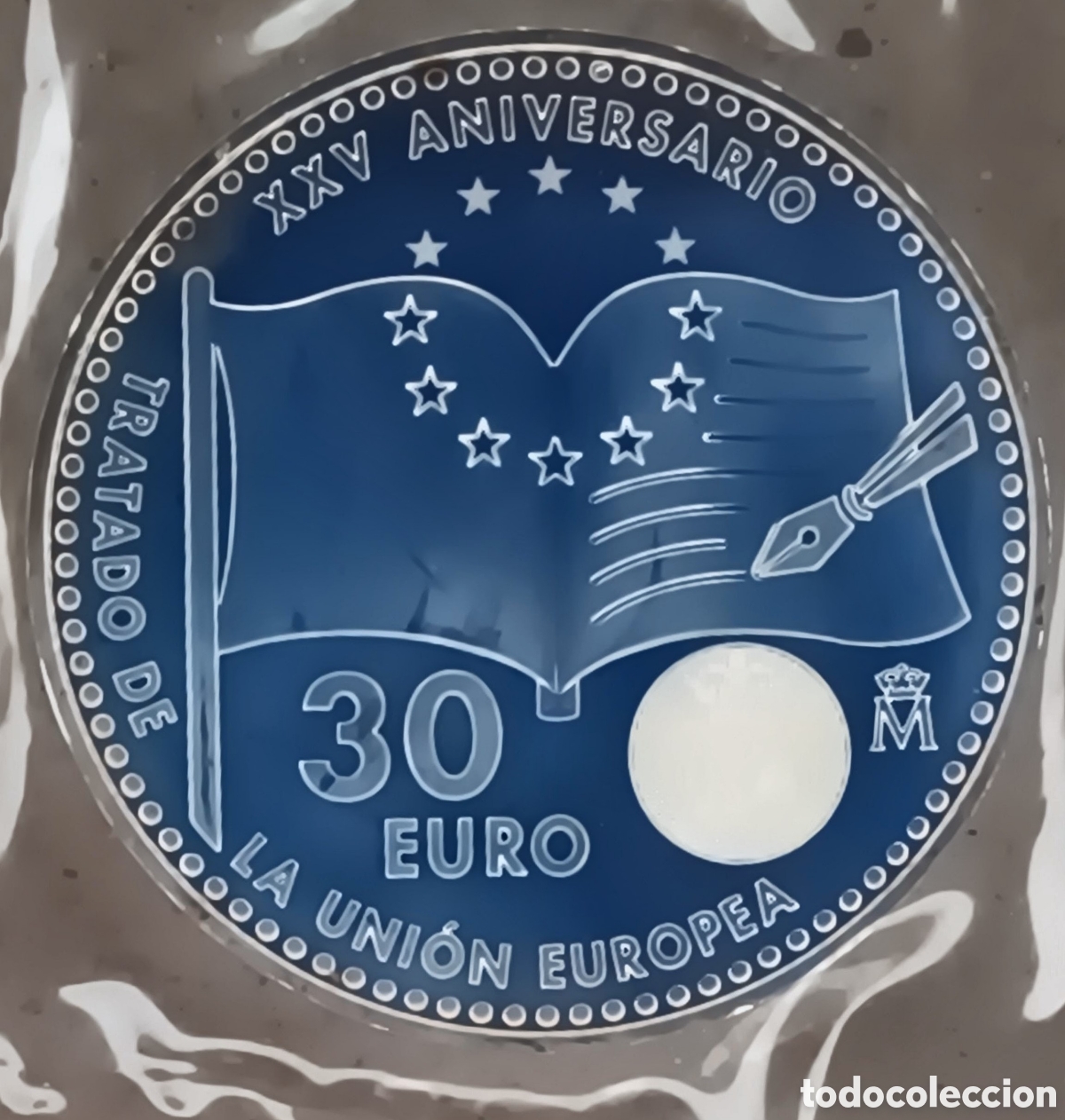 Monedas FNMT: 2017, MONEDA DE 30 EUROS, XXV ANIVERSARIO DEL TRATADO DE LA UNI&Oacute;N EUROPEA