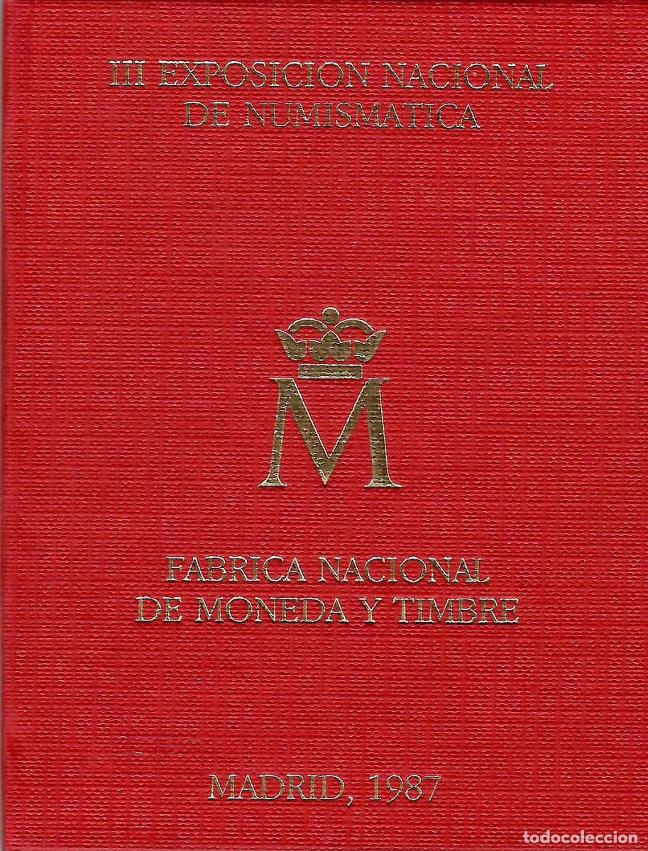 FNMT-M&uuml;nzen: CARTERA FNMT III EXPO NACIONAL DE NUMISMATICA E-87 (I)