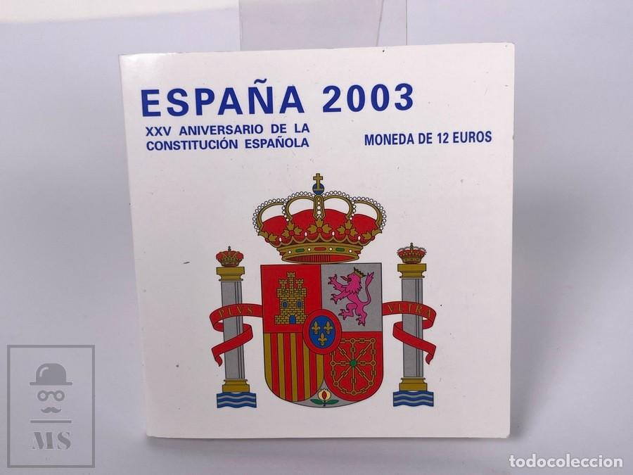 Monedas FNMT: Cartera Espa&ntilde;a 2003 XXV Aniversario de la Constituci&oacute;n - 12 Euros Plata 925 - FNMT