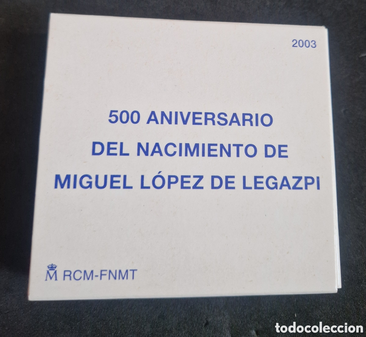 Monedas FNMT: Moneda Plata 10 Euros 500 Aniversario del Nacimiento Miguel L&oacute;pez De Legazpi 2003