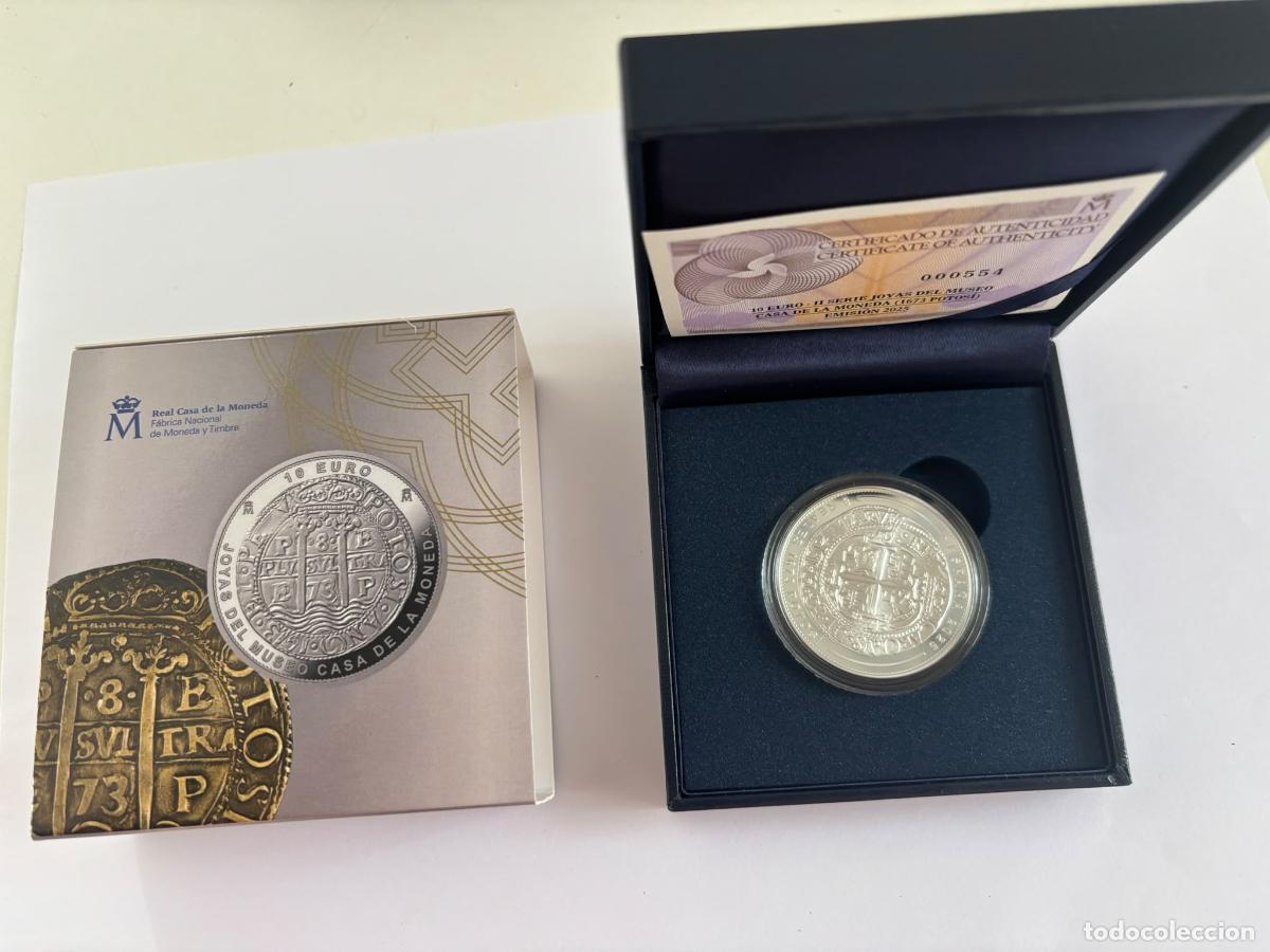 Monedas FNMT: ESPA&Ntilde;A * 10 EURO 2025 * 8 REALES 1673 POTOS&Iacute; * PLATA