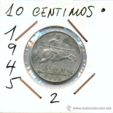 Monedas Franco: 10 CENTIMOS DE ALUMINIO DEL ESTADO ESPAÑOL. FRANCISCO FRANCO AÑO 1945. NUM 2. Lote 16436875