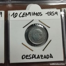 Monedas Franco: ERROR ACUÑACIÓN MONEDA 10 CENTIMOS 1959 FRANCISCO FRANCO - DESPLAZADA / 81